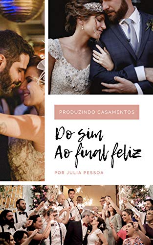 Livro PDF Produzindo Casamentos: Do Sim ao Final Feliz