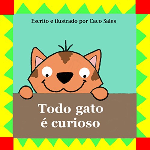 Capa do livro: Todo gato é curioso - Ler Online pdf