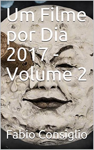 Capa do livro: Um Filme por Dia 2017 – Volume 2 - Ler Online pdf