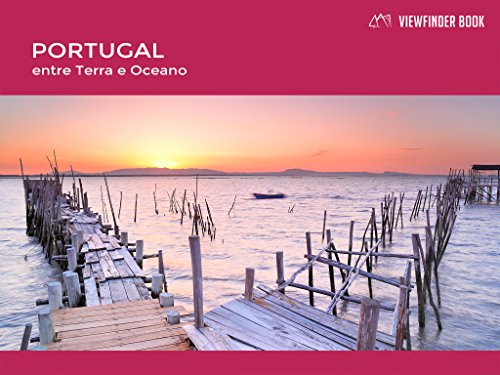 Livro PDF: ViewFinder Book – Portugal, Entre Terra e Oceano: Portuguese version