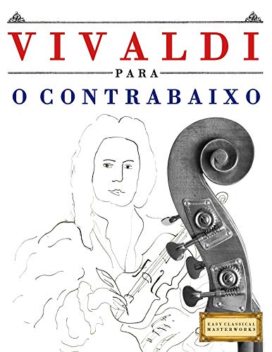 Livro PDF: Vivaldi para o Contrabaixo: 10 peças fáciles para o Contrabaixo livro para principiantes