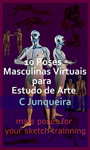 Capa do livro: 10 Poses Masculinas Virtuais para Estudo de Arte (Modelos Virtuais Livro 2) - Ler Online pdf