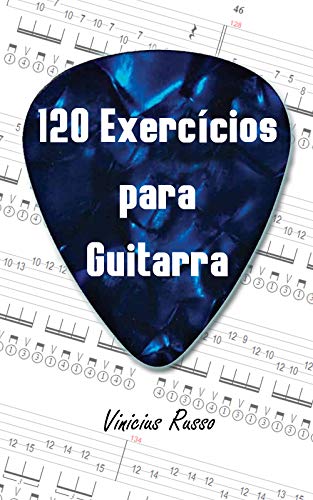 Capa do livro: 120 Exercícios para Guitarra - Ler Online pdf