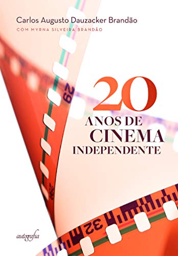 Capa do livro: 20 anos de cinema independente - Ler Online pdf