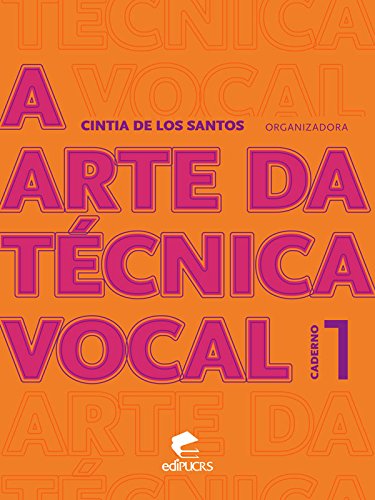 Livro PDF: A arte da técnica vocal, caderno I