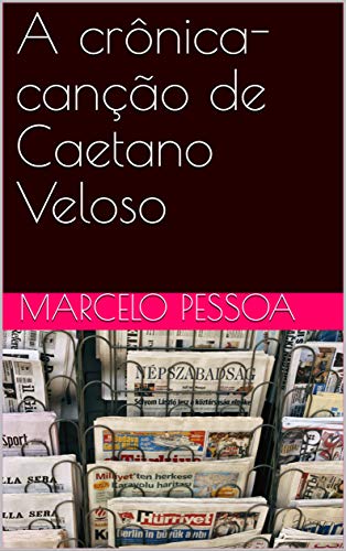Livro PDF: A crônica-canção de Caetano Veloso