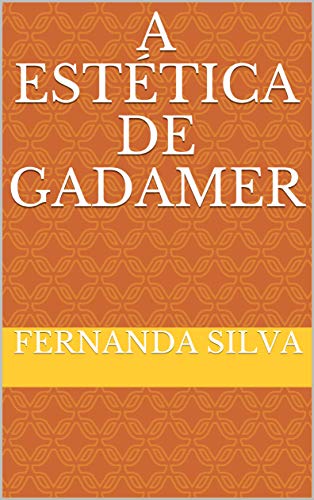 Capa do livro: A estética de Gadamer - Ler Online pdf