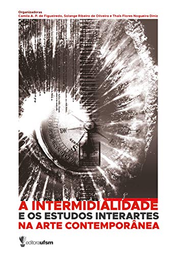 Capa do livro: A intermidialidade e os estudos interartes na arte contemporânea - Ler Online pdf
