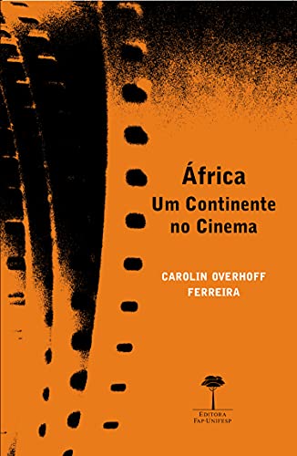 Livro PDF: ÁFRICA: UM CONTINENTE NO CINEMA