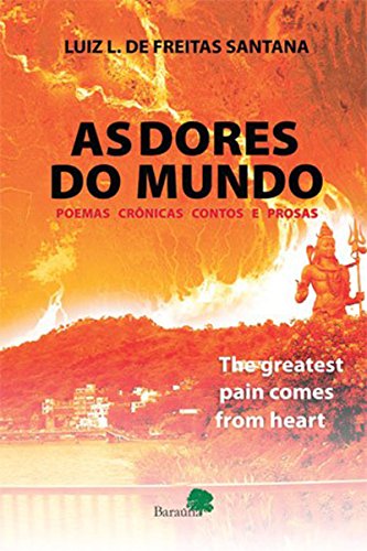 Capa do livro: As Dores do Mundo: The greatest pain comes from heart - Ler Online pdf