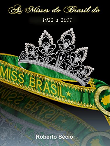 Livro PDF: As Misses do Brasil de 1922 a 2011