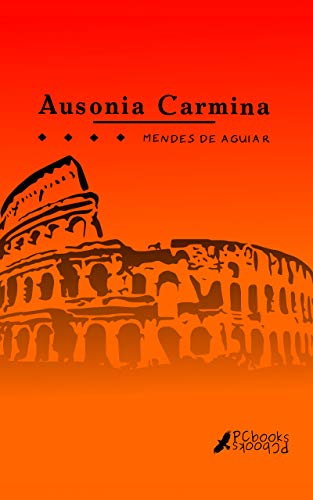 Livro PDF: Ausonia Carmina: Versos Latinos de Mendes de Aguiar