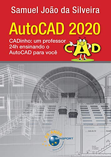 Livro PDF: AutoCAD 2020: CADinho: um professor 24h ensinando o AutoCAD para você