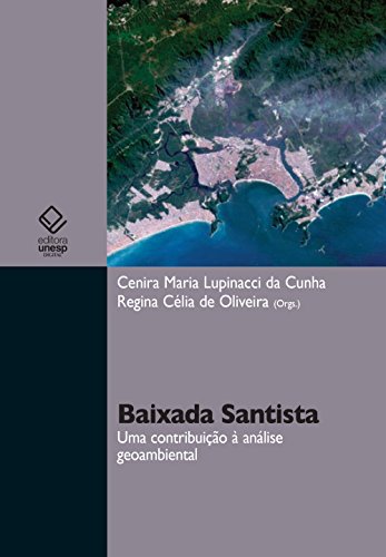 Livro PDF: Baixada Santista: uma contribuição à análisegeoambiental