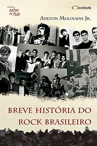 Livro PDF: Breve história do rock brasileiro (Saber de tudo)