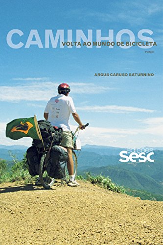 Capa do livro: Caminhos: Volta ao mundo de bicicleta - Ler Online pdf