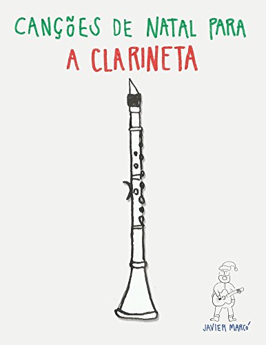 Livro PDF: Canções de Natal para a Clarineta