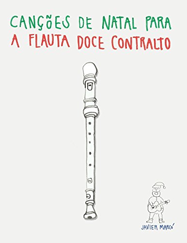 Livro PDF: Canções de Natal para a Flauta Doce Contralto