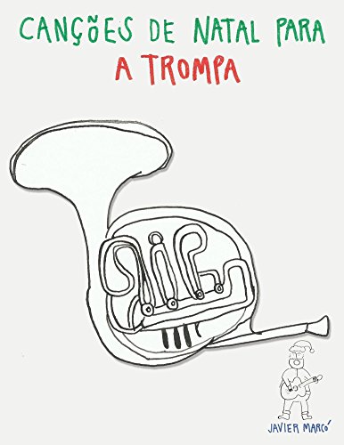 Livro PDF: Canções de Natal para a Trompa