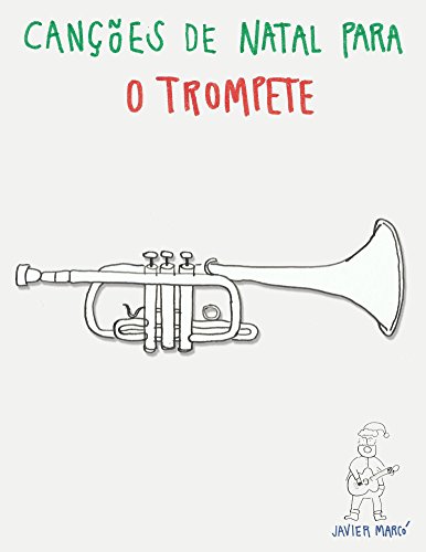 Capa do livro: Canções de Natal para o Trompete - Ler Online pdf
