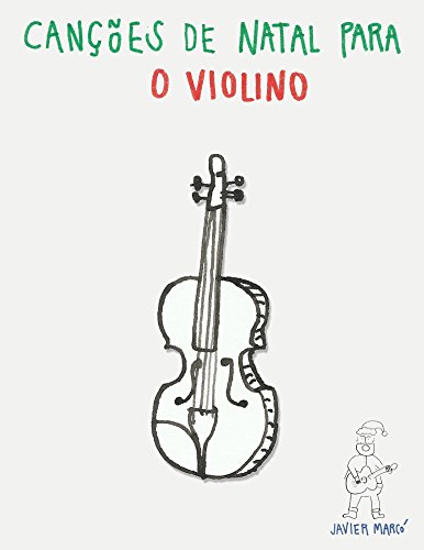 Capa do livro: Canções de Natal para o Violino - Ler Online pdf