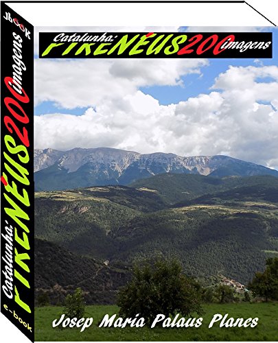 Capa do livro: Catalunha: Pireneus (200 imagens) - Ler Online pdf