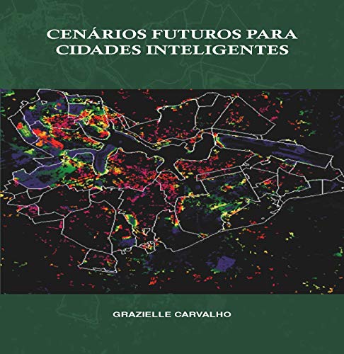 Livro PDF: CENÁRIOS FUTUROS PARA CIDADES INTELIGENTES