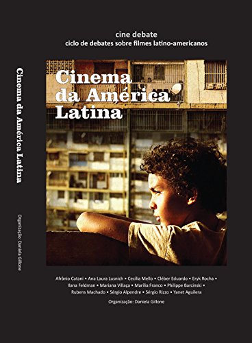 Capa do livro: Cine debate – ciclo de debates sobre filmes latino americanos - Ler Online pdf