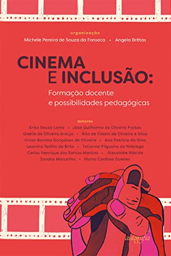 Capa do livro: Cinema e inclusão: formação docente e possibilidades pedagógicas - Ler Online pdf