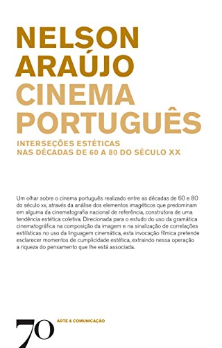 Livro PDF: Cinema Português – Interseções estéticas nas décadas de 60 a 80 do século XX