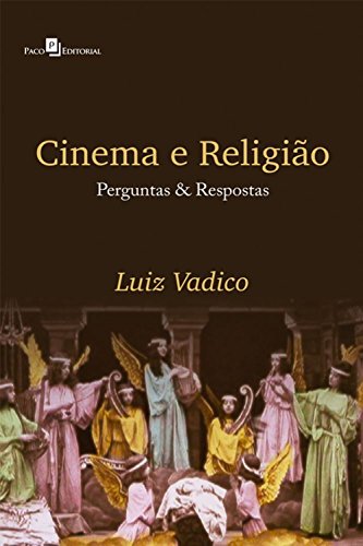 Livro PDF: Cinema & religião: Perguntas e respostas