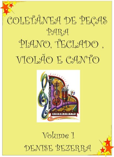 Livro PDF: Coletânea de partituras para piano, teclado, flauta, violão e canto