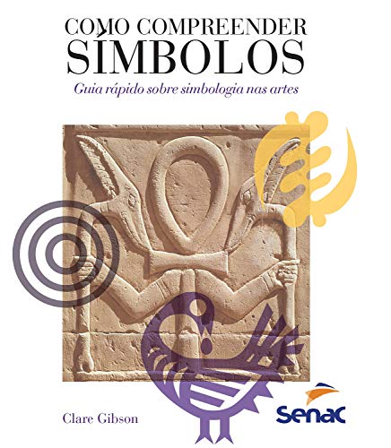 Livro PDF: Como compreender símbolos: guia rápido sobre simbologia nas artes