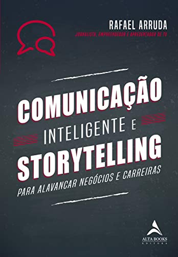 Capa do livro: Comunicação Inteligente e Storytelling: Para alavancar negócios e carreiras - Ler Online pdf