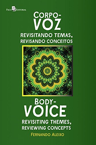 Livro PDF: Corpo-Voz: Revisitando temas, revisando conceitos
