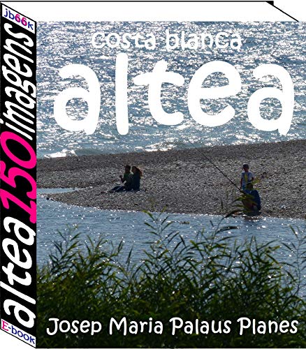 Livro PDF: Costa Blanca: Altea (150 imagens)