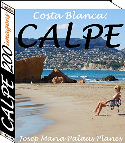 Livro PDF: Costa Blanca: Calpe (200 imagens)