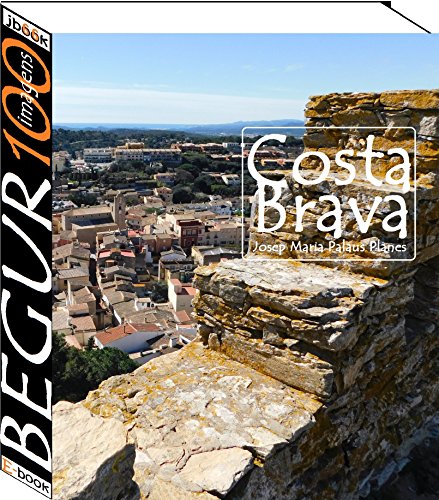 Livro PDF: Costa Brava: Begur (100 imagens)