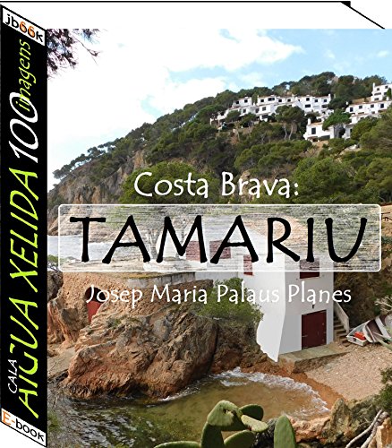 Livro PDF: Costa Brava: Tamariu [Cala Aigua Xelida] (100 imagens)