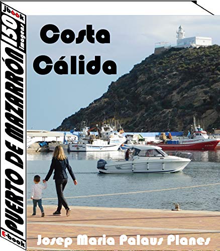 Livro PDF: Costa Càlida: Puerto de Mazarrón (150 imagens)
