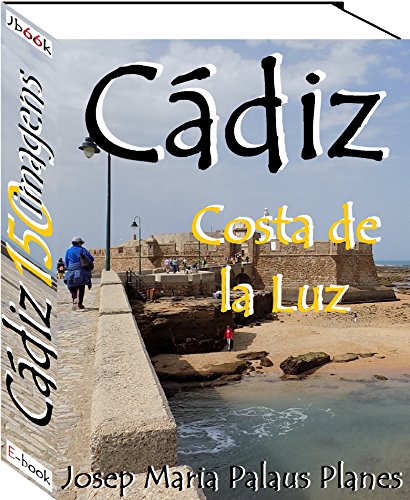 Livro PDF: Costa de la Luz: CÁDIZ (150 imagens)
