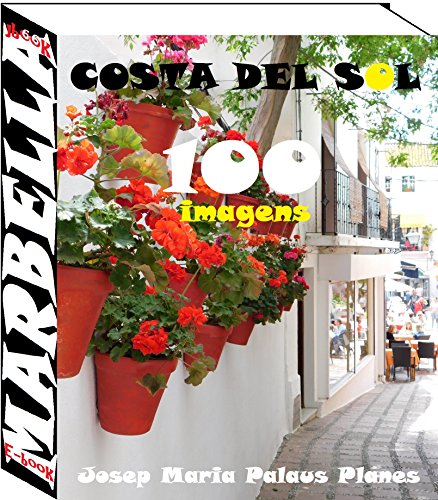 Capa do livro: Costa del Sol: Marbella (100 imagens) - Ler Online pdf