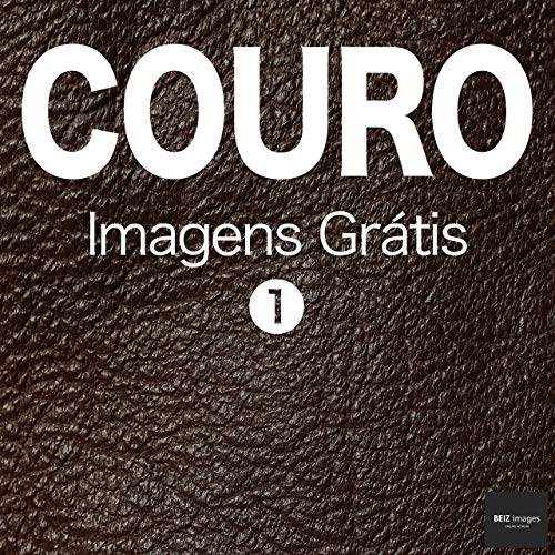Capa do livro: COURO Imagens Grátis 1 BEIZ images – Fotos Grátis - Ler Online pdf