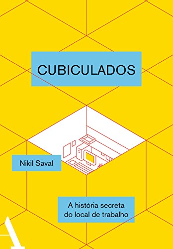 Capa do livro: Cubiculados: Uma história secreta do local de trabalho - Ler Online pdf