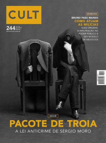 Livro PDF: Cult #244 – Pacote de Troia: A lei anticrime de Sérgio Moro