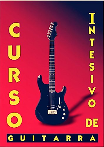 Livro PDF: Curso Intensivo de Guitarra: Guia Prático de Guitarra(Avançado)