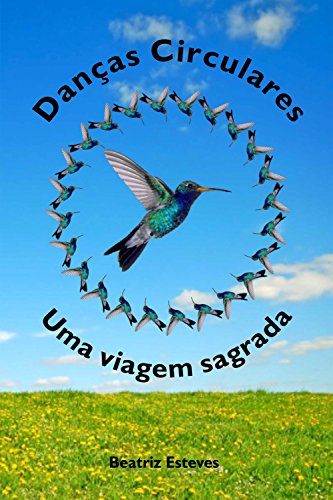 Capa do livro: Danças Circulares: Uma viagem sagrada - Ler Online pdf