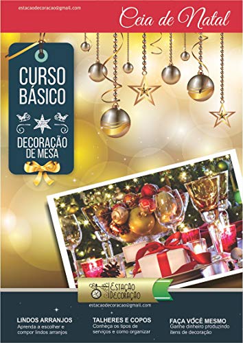 Livro PDF: Decoração de Mesa: Ceia de Natal: Como organizar sua Ceia de Natal com dicas de decoração!
