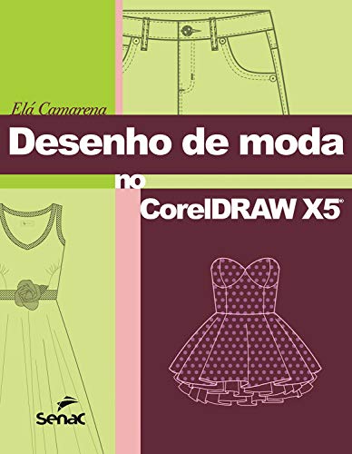Livro PDF: Desenho de moda no CorelDraw X5