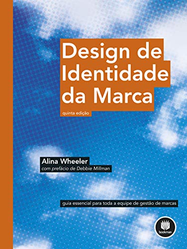 Capa do livro: Design de Identidade da Marca: Guia Essencial para Toda a Equipe de Gestão de Marcas - Ler Online pdf